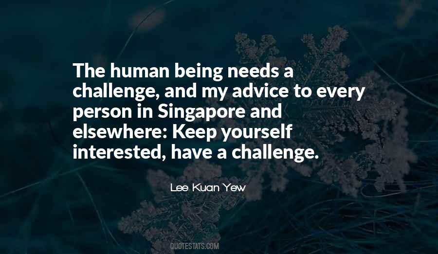 Quotes About Lee Kuan Yew #507677