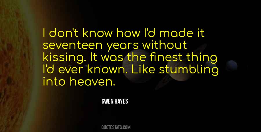 Seventeen Years Quotes #1590633