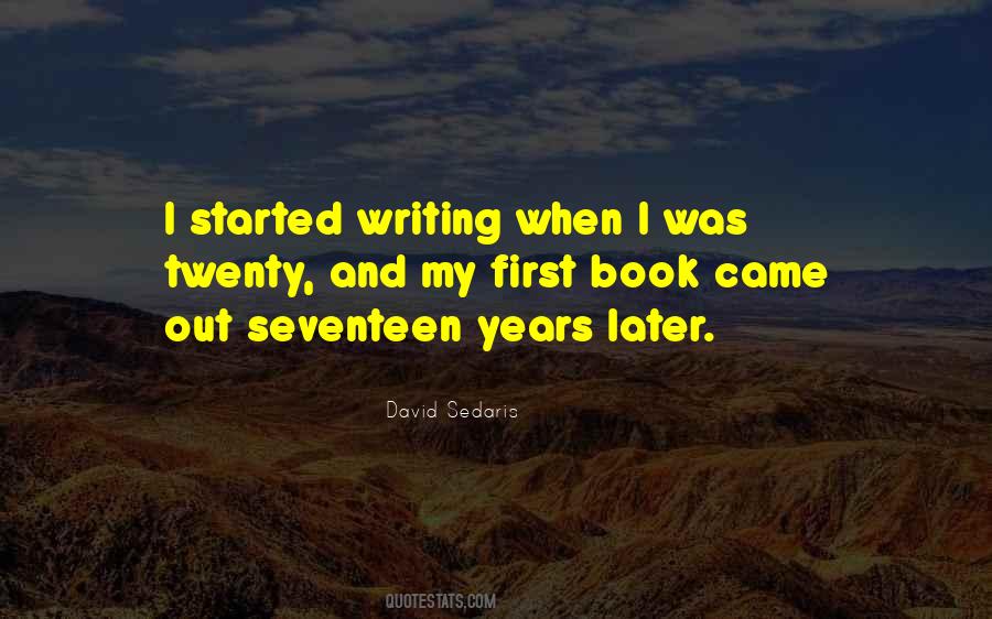 Seventeen Years Quotes #784043
