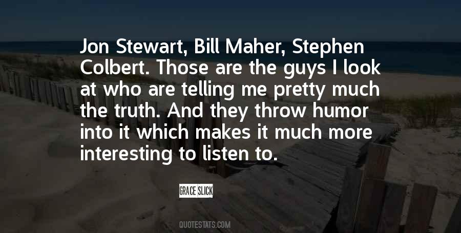Quotes About Jon Stewart #446566