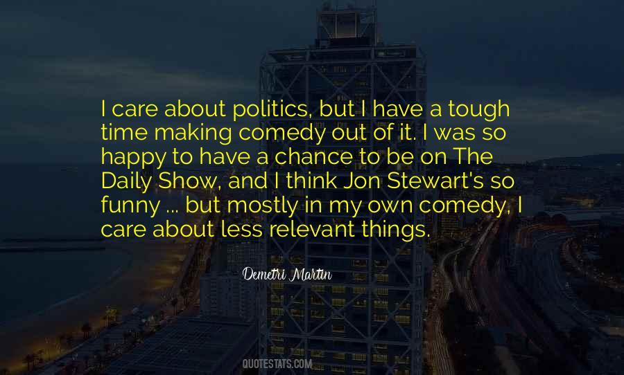 Quotes About Jon Stewart #484347
