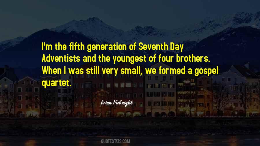 Seventh Day Adventists Quotes #1175520