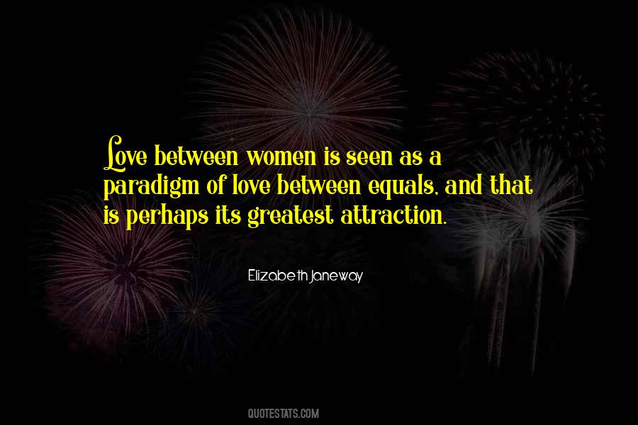 Quotes About Attraction And Love #895968