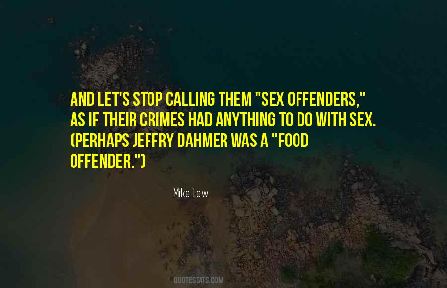 Sex Offender Quotes #315554