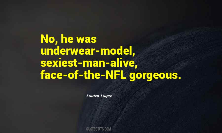 Sexiest Man Alive Quotes #704321