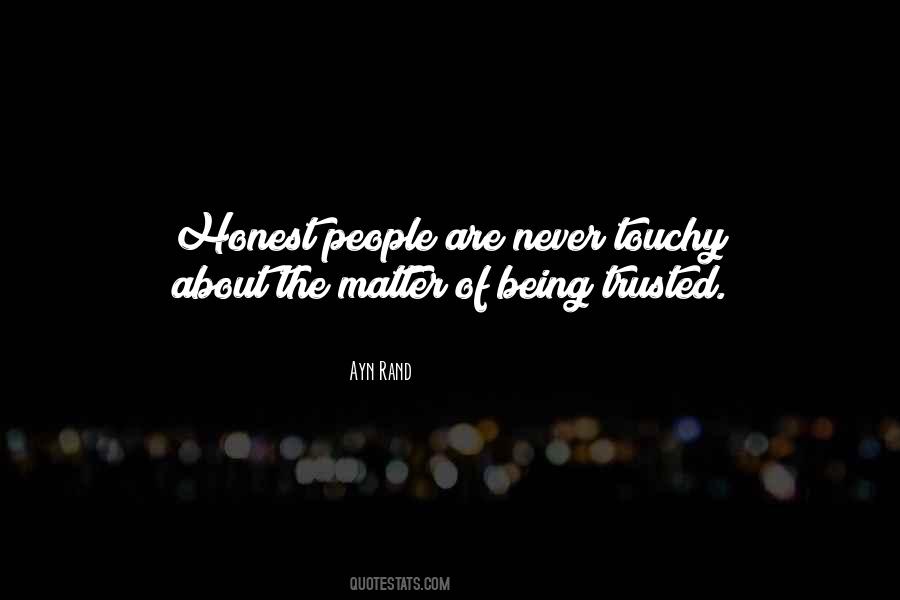 Quotes About Being Trusted #1785391