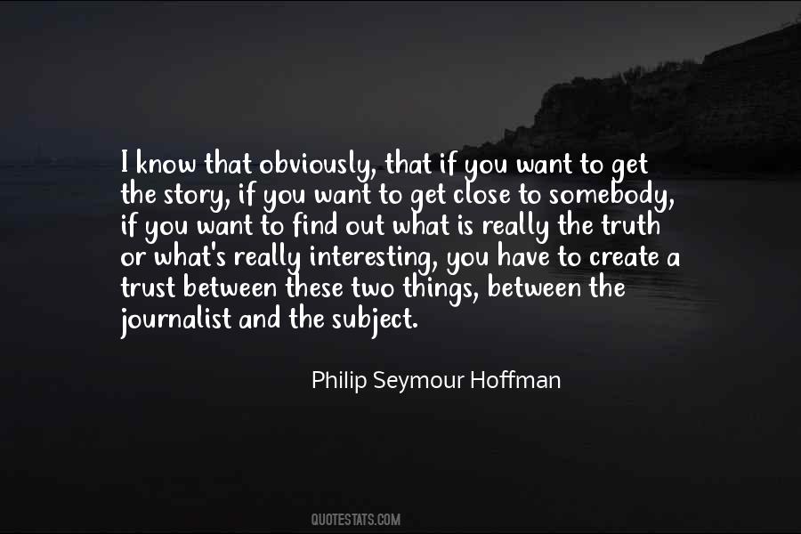 Seymour Hoffman Quotes #765322