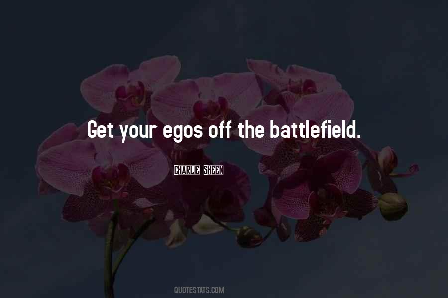 Quotes About Battlefields #1167969