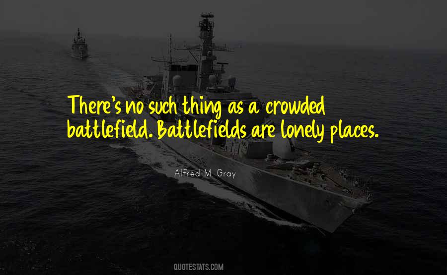 Quotes About Battlefields #605784