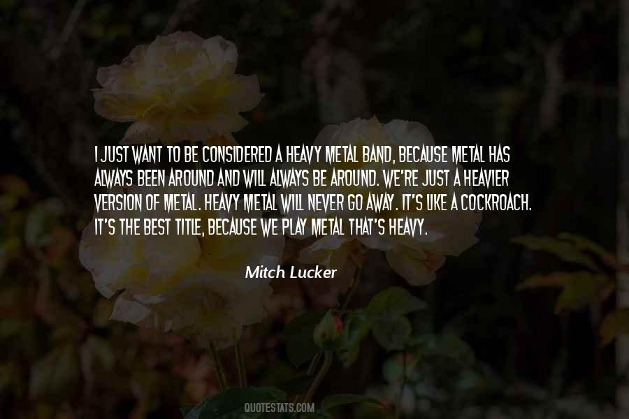 Quotes About Mitch Lucker #798714