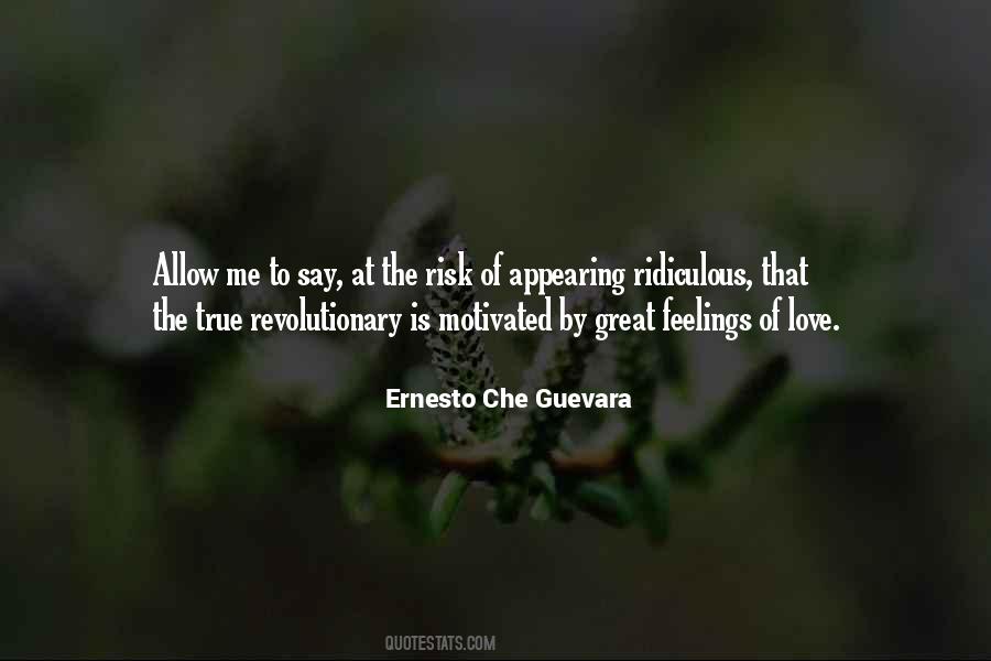 Quotes About Ernesto Che Guevara #700767