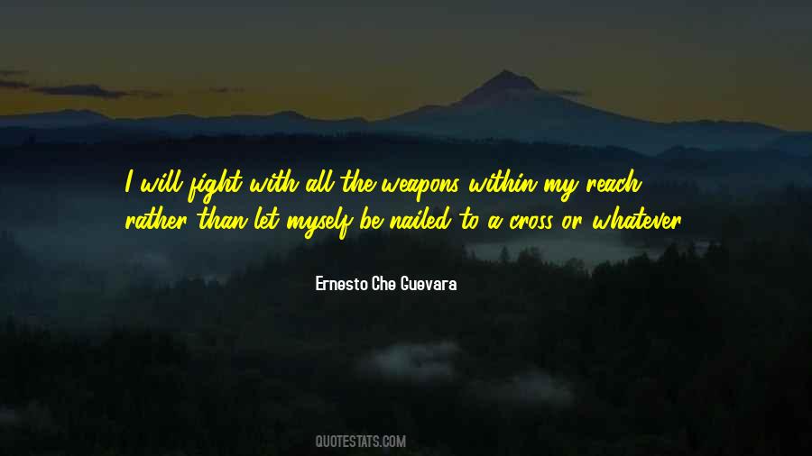 Quotes About Ernesto Che Guevara #812304