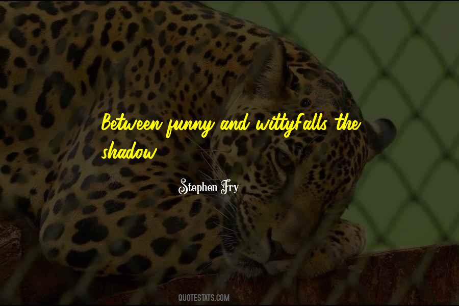 Shadow Falls Quotes #965192