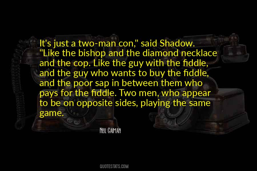 Shadow Man Quotes #1162181