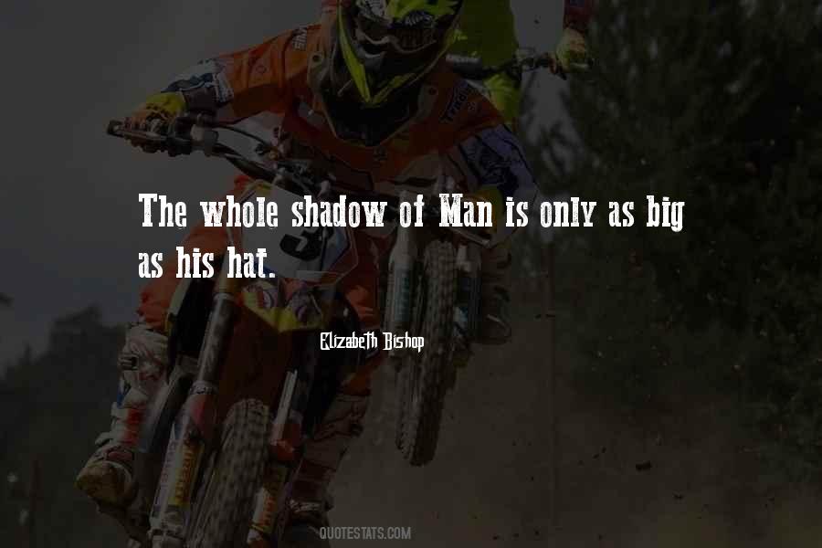 Shadow Man Quotes #258894