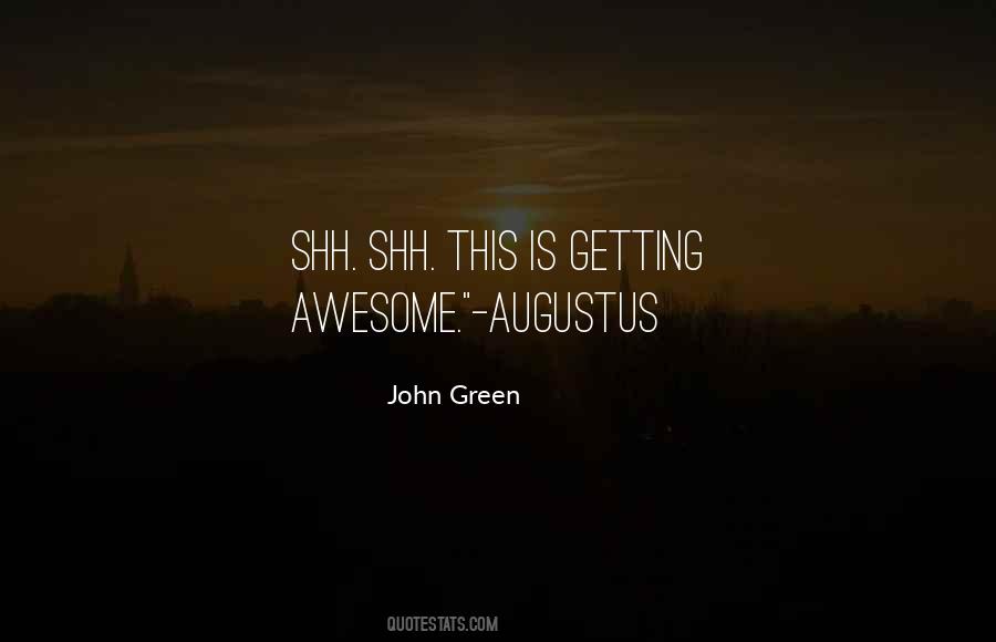 Quotes About Augustus #1119500