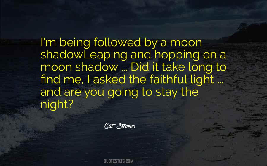 Shadow Of The Moon Quotes #672174