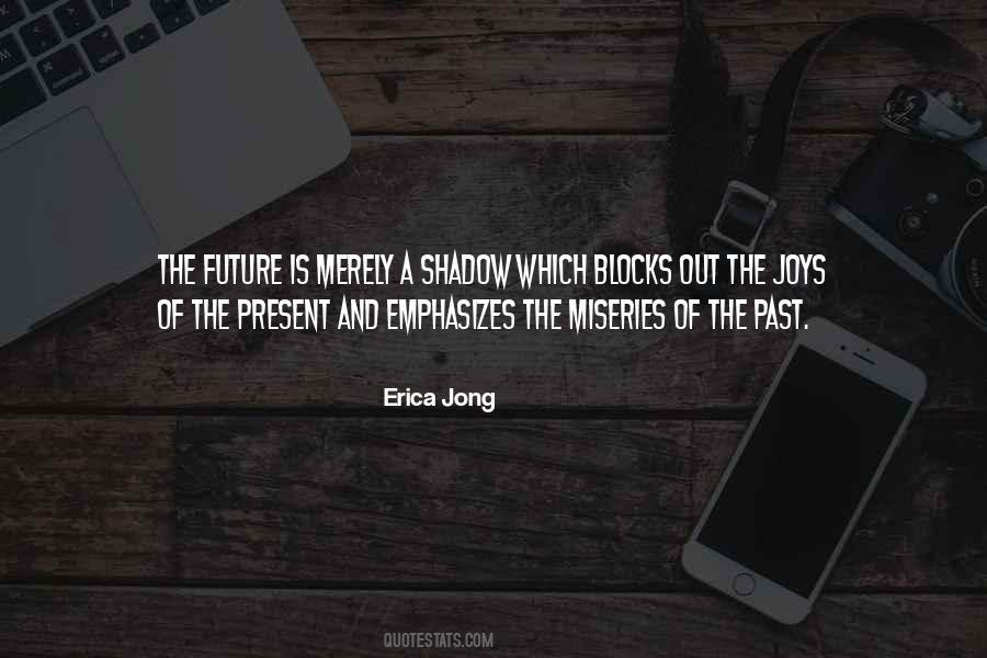 Shadow Of The Past Quotes #543145