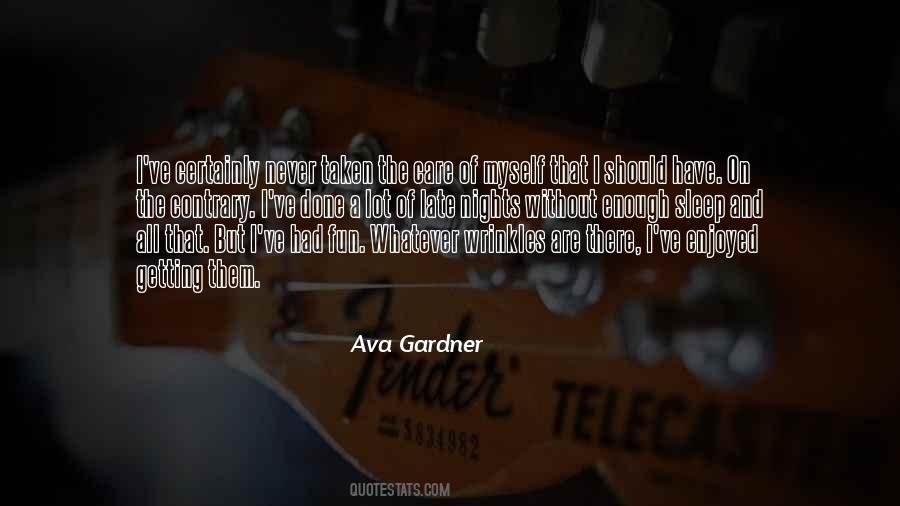 Quotes About Ava Gardner #12137