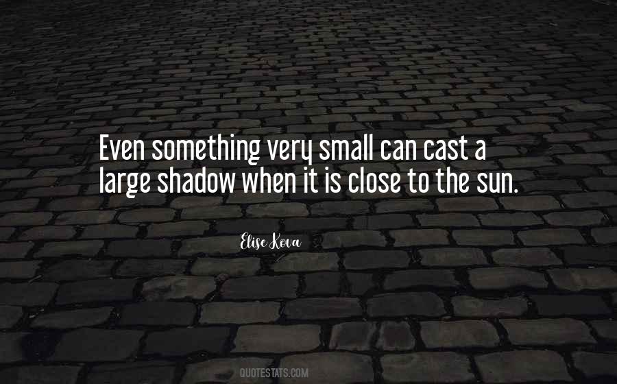 Shadow Sun Quotes #167127 Shadow Sun Quotes #167127