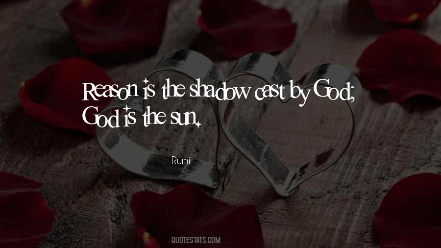 Shadow Sun Quotes #484061