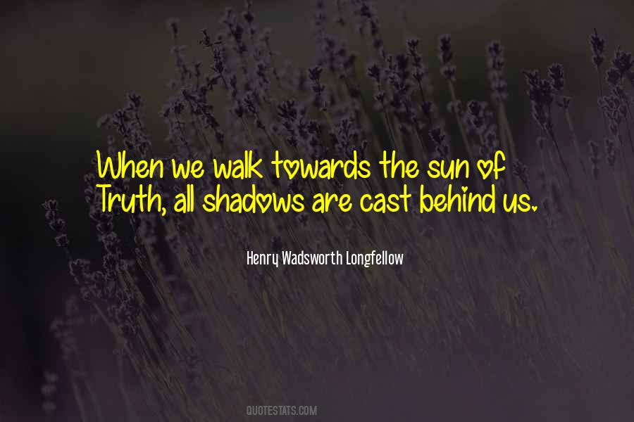 Shadow Sun Quotes #923988