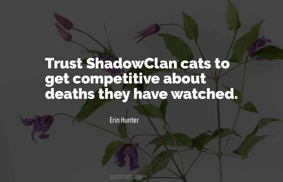 Shadowclan Quotes #1754053