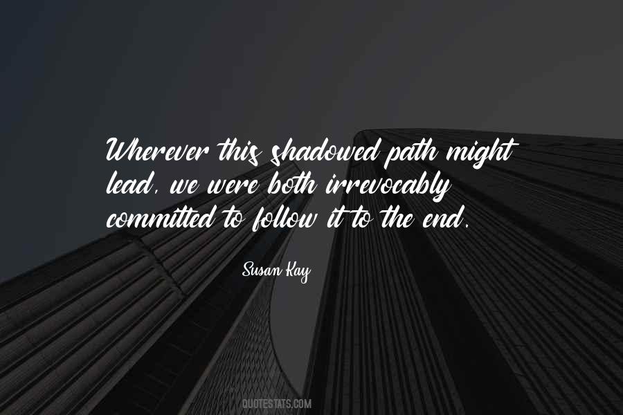 Shadowed Quotes #1301788