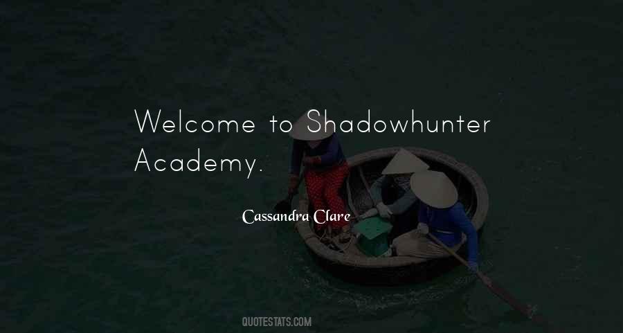 Shadowhunter Academy Quotes #1550275