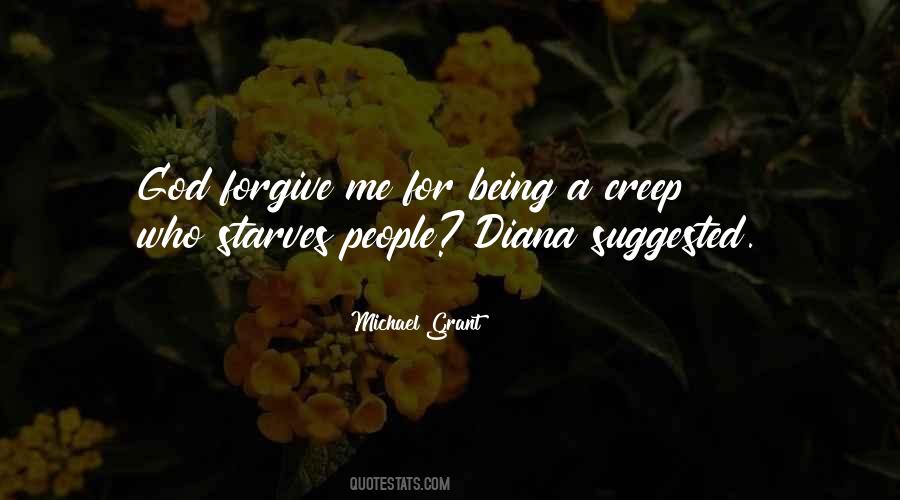 Quotes About Being A Creep #1445882