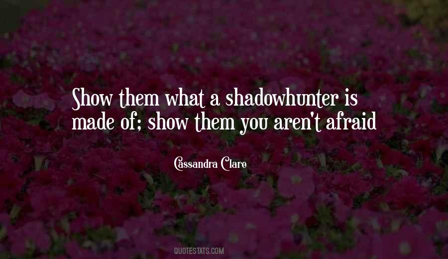 Shadowhunter Quotes #1044784