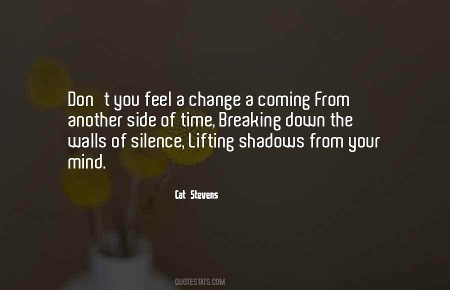 Shadows In The Silence Quotes #1203825