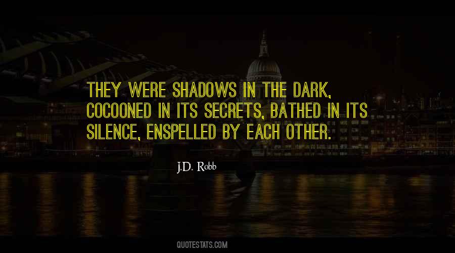 Shadows Of Silence Quotes #151226