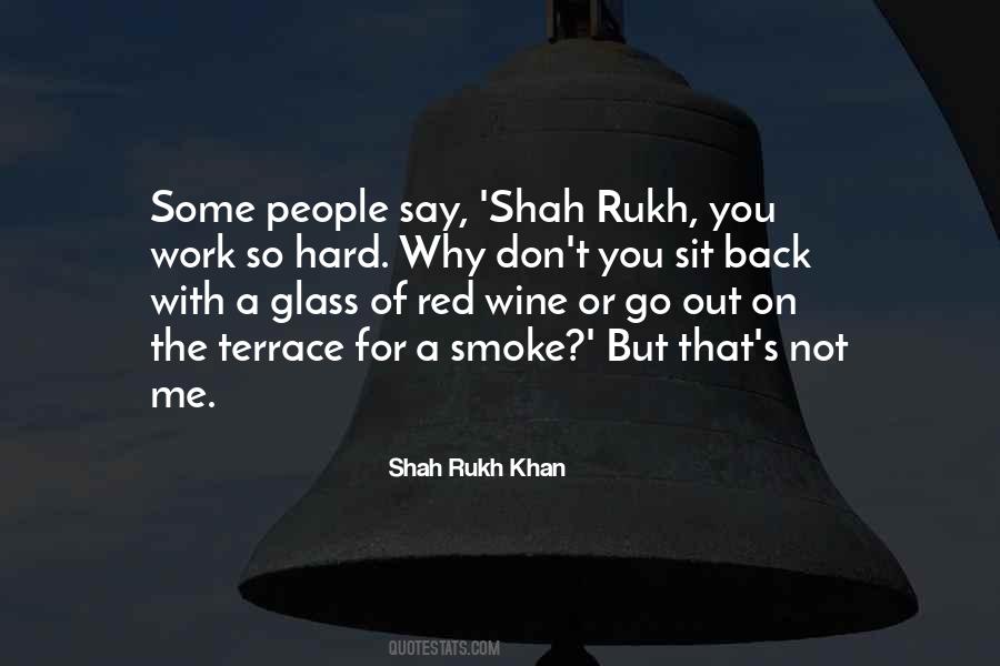 Shah Quotes #541878