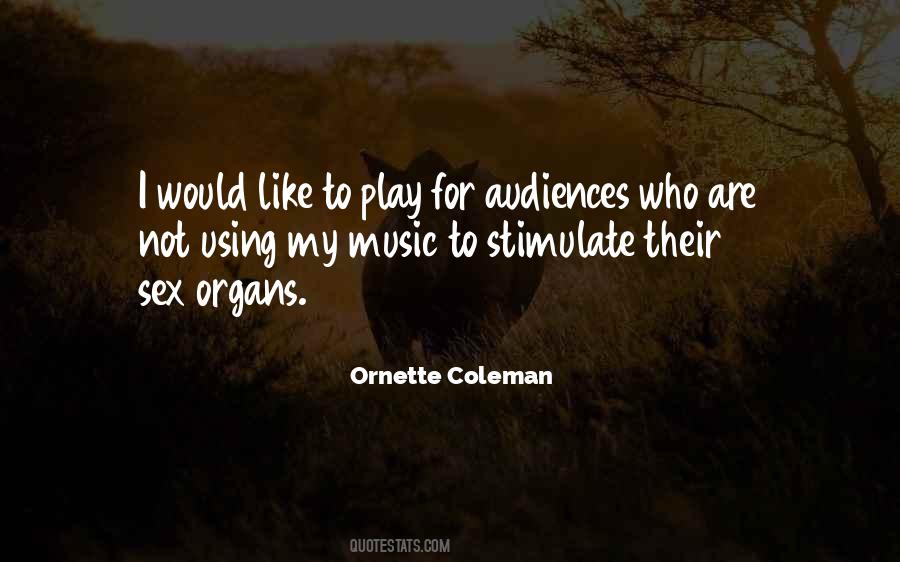 Quotes About Ornette Coleman #939030