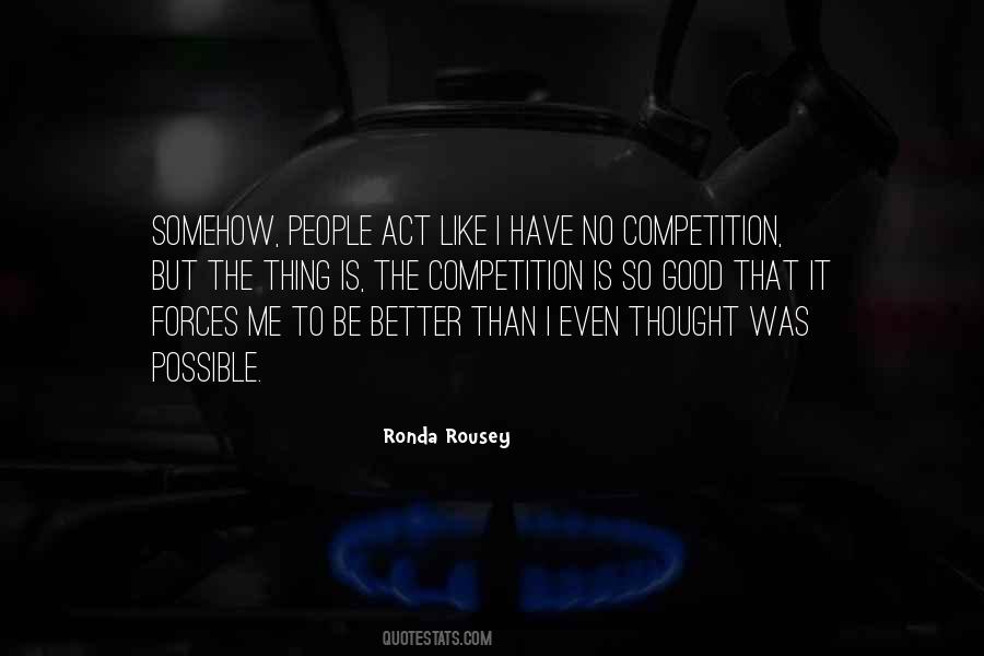 Quotes About Ronda Rousey #482754