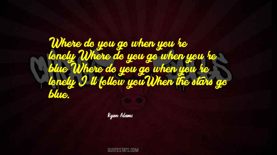 Quotes About Ryan Adams #174028