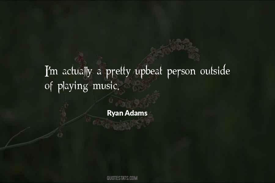 Quotes About Ryan Adams #1859095