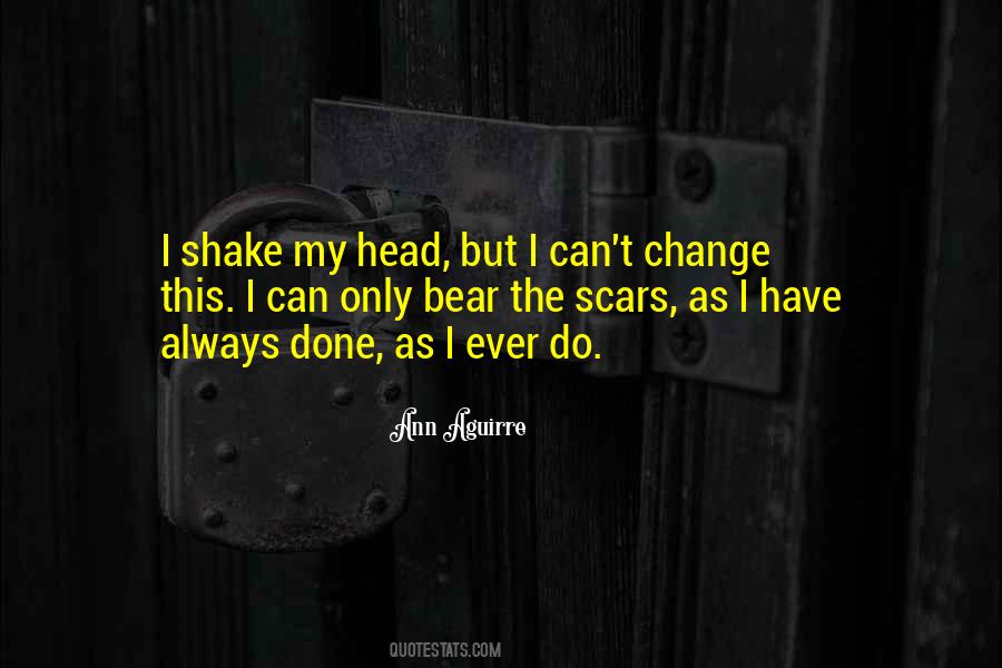 Shake My Head Quotes #865913