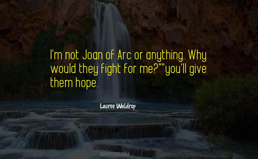 Quotes About Joan Of Arc #38797