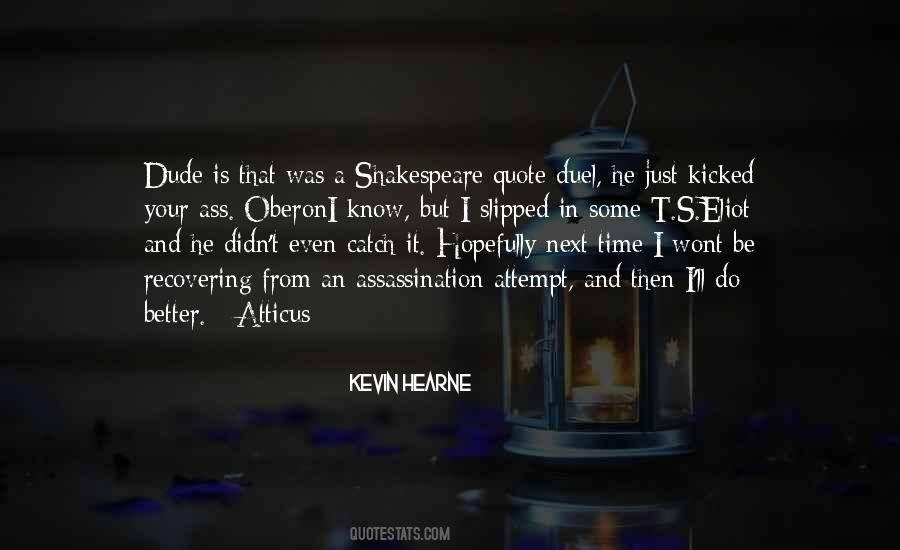 Shakespeare Assassination Quotes #908859