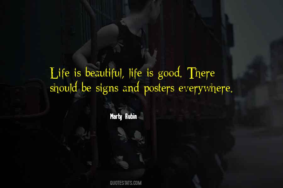 Quotes About Life Is Good #701697