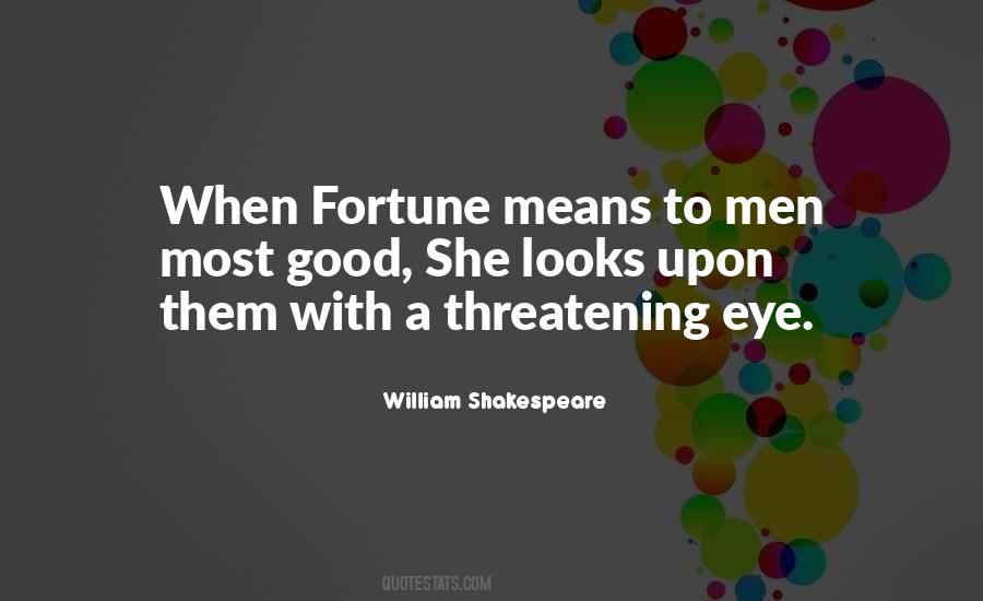 Shakespeare Fortune Quotes #1815988