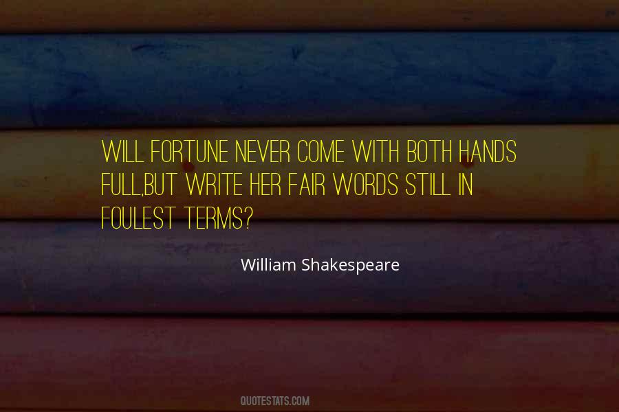 Shakespeare Fortune Quotes #445417