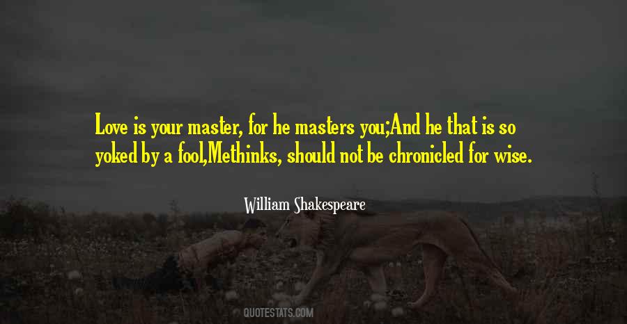 Shakespeare Methinks Quotes #303281