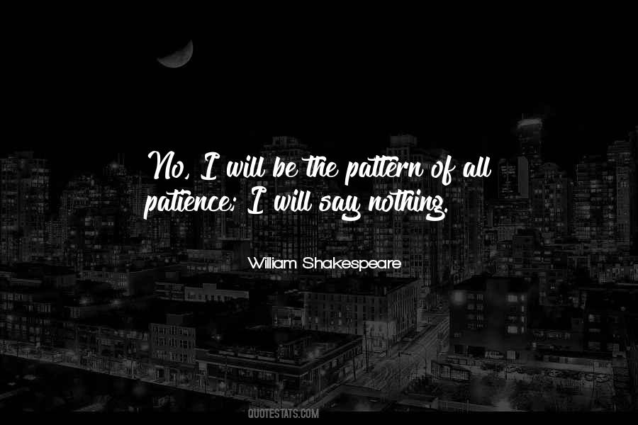 Shakespeare Patience Quotes #1113292
