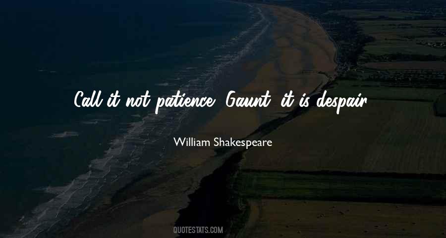 Shakespeare Patience Quotes #1850260