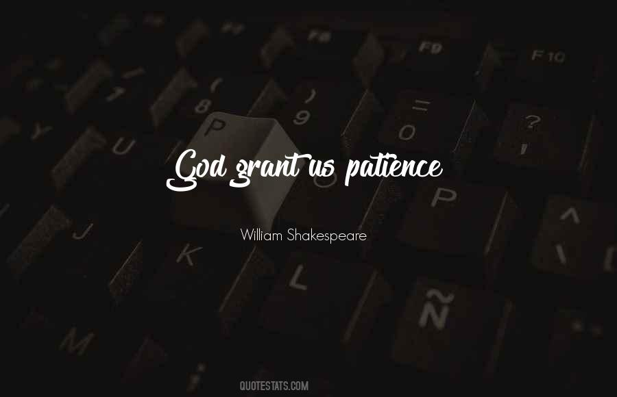 Shakespeare Patience Quotes #562684