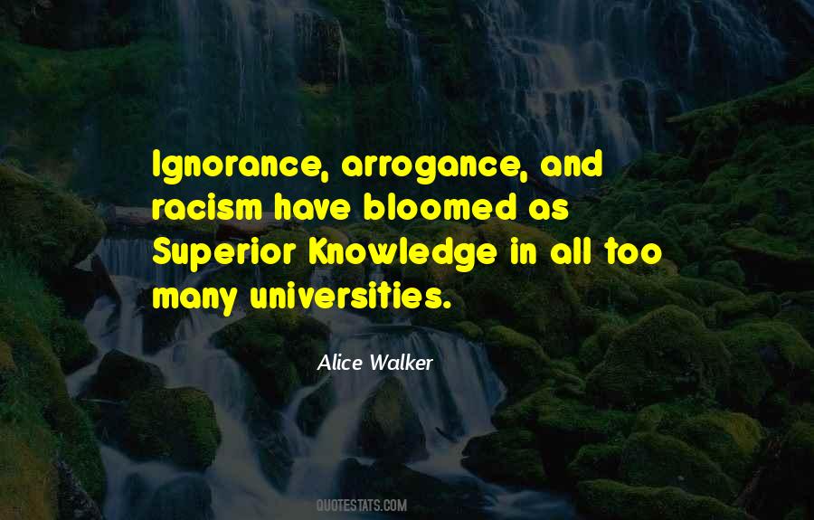 Quotes About Arrogance And Ignorance #1103535