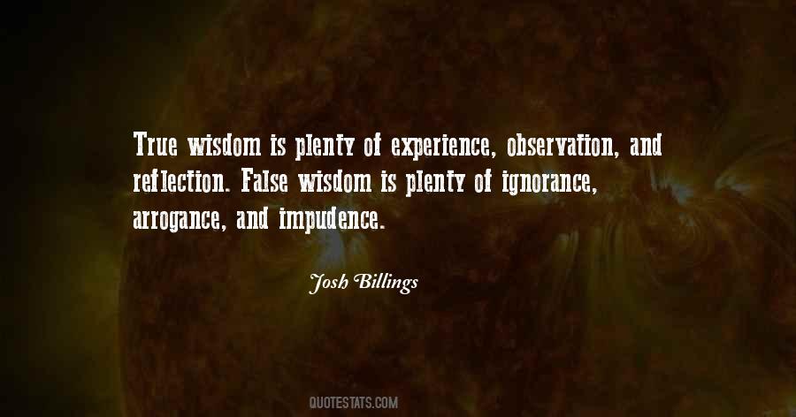Quotes About Arrogance And Ignorance #394762